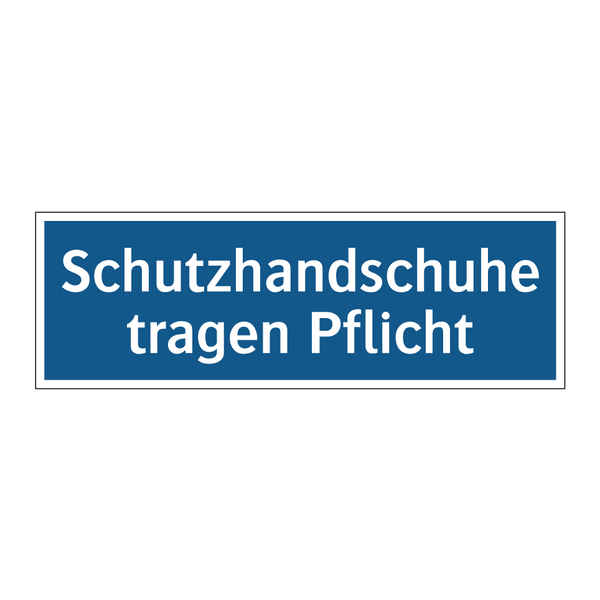 Schutzhandschuhe tragen Pflicht
