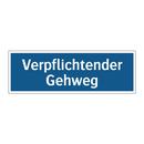 Verpflichtender Gehweg
