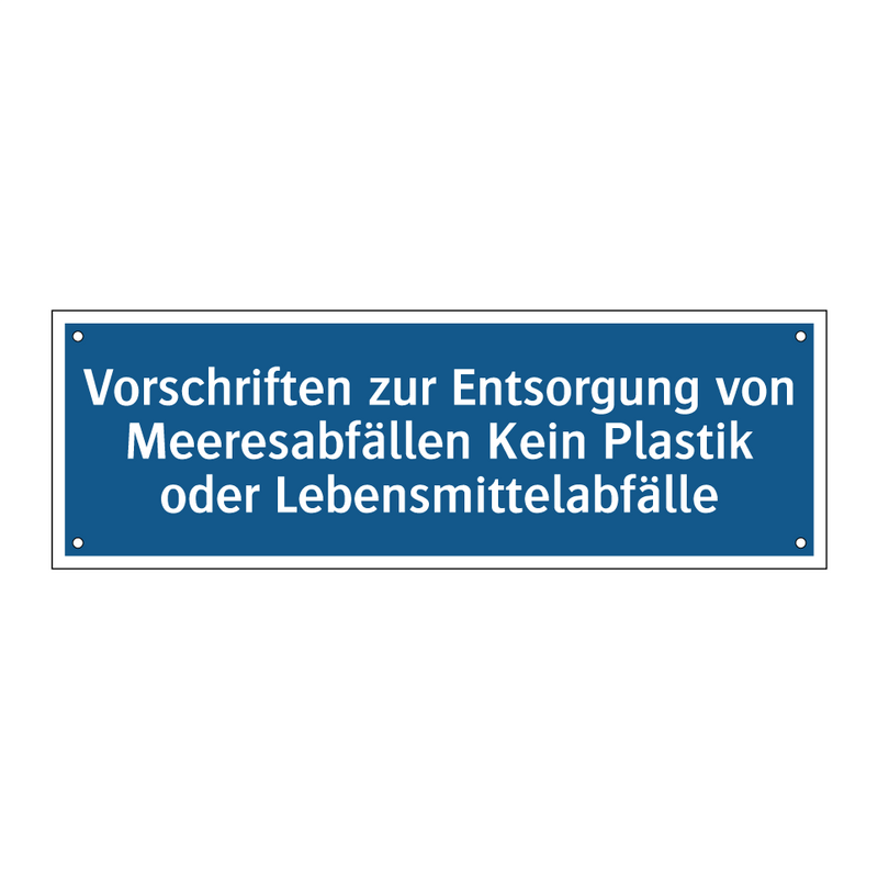 Vorschriften zur Entsorgung von Meeresabfällen Kein Plastik oder Lebensmittelabfälle