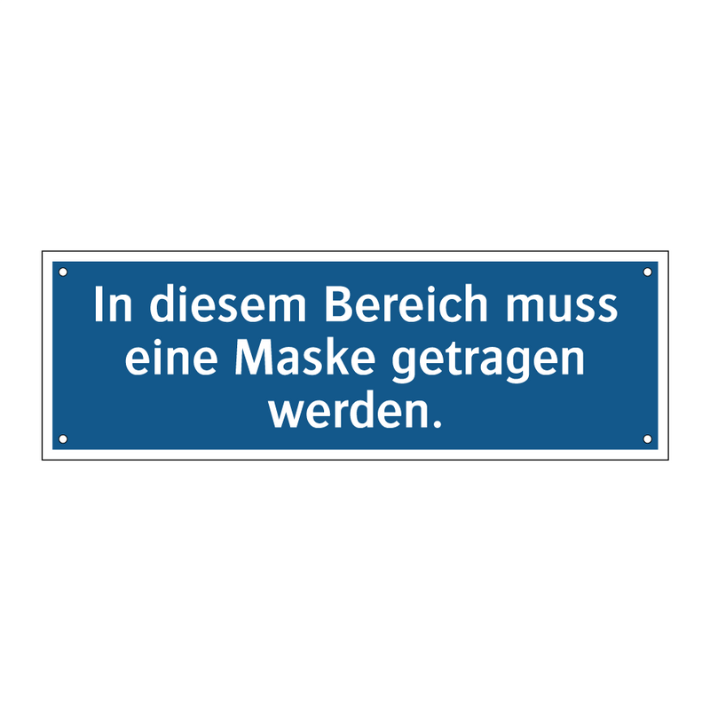 In diesem Bereich muss eine Maske getragen werden.
