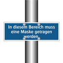 In diesem Bereich muss eine Maske getragen werden.