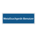 Metallsuchgerät-Benutzer