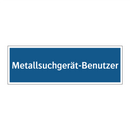 Metallsuchgerät-Benutzer