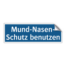 Mund-Nasen- Schutz benutzen