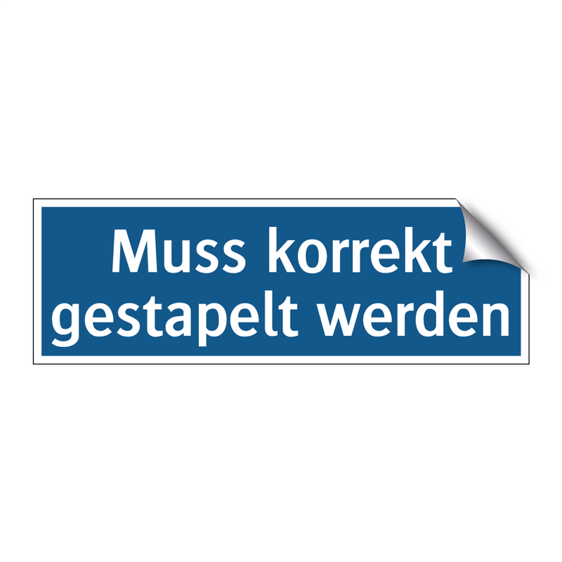 Muss korrekt gestapelt werden