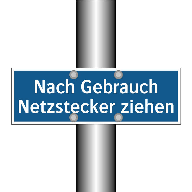 Nach Gebrauch Netzstecker ziehen