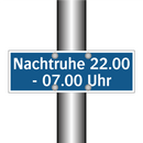 Nachtruhe 22.00 - 07.00 Uhr