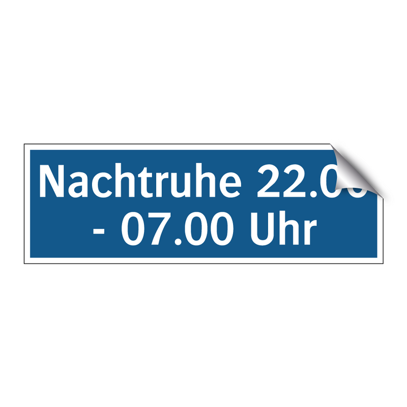 Nachtruhe 22.00 - 07.00 Uhr