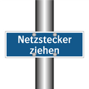 Netzstecker ziehen
