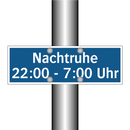 Nachtruhe 22:00 - 7:00 Uhr