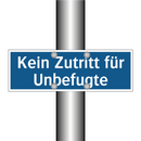 Kein Zutritt für Unbefugte