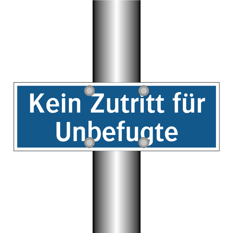 Kein Zutritt für Unbefugte