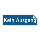 Kein Ausgang
