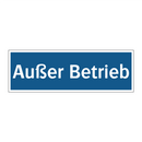 Außer Betrieb