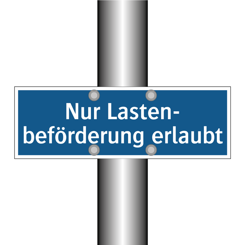 Nur Lasten- beförderung erlaubt