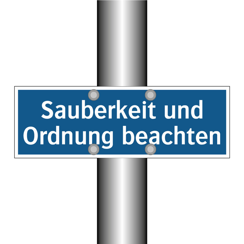 Sauberkeit und Ordnung beachten