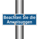 Beachten Sie die Anweisungen