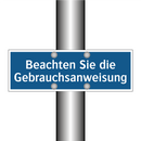 Beachten Sie die Gebrauchsanweisung