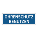 OHRENSCHUTZ BENUTZEN