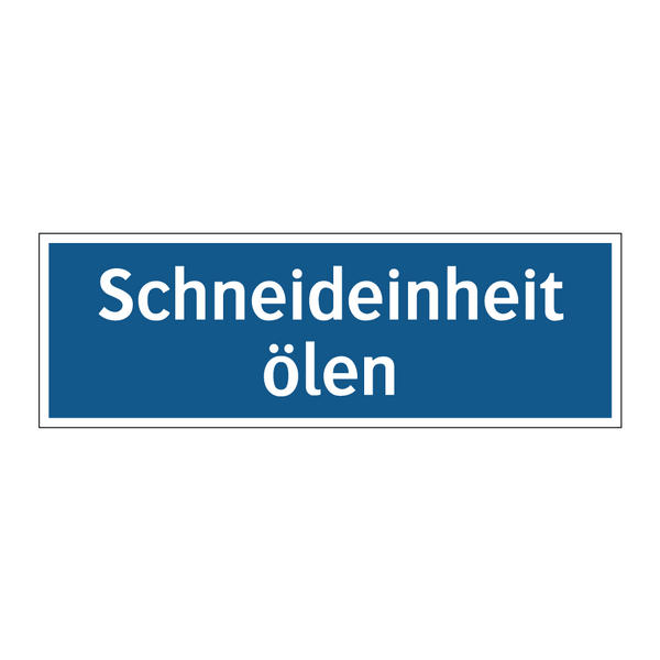 Schneideinheit ölen