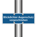 Blickdichter Augenschutz vorgeschrieben