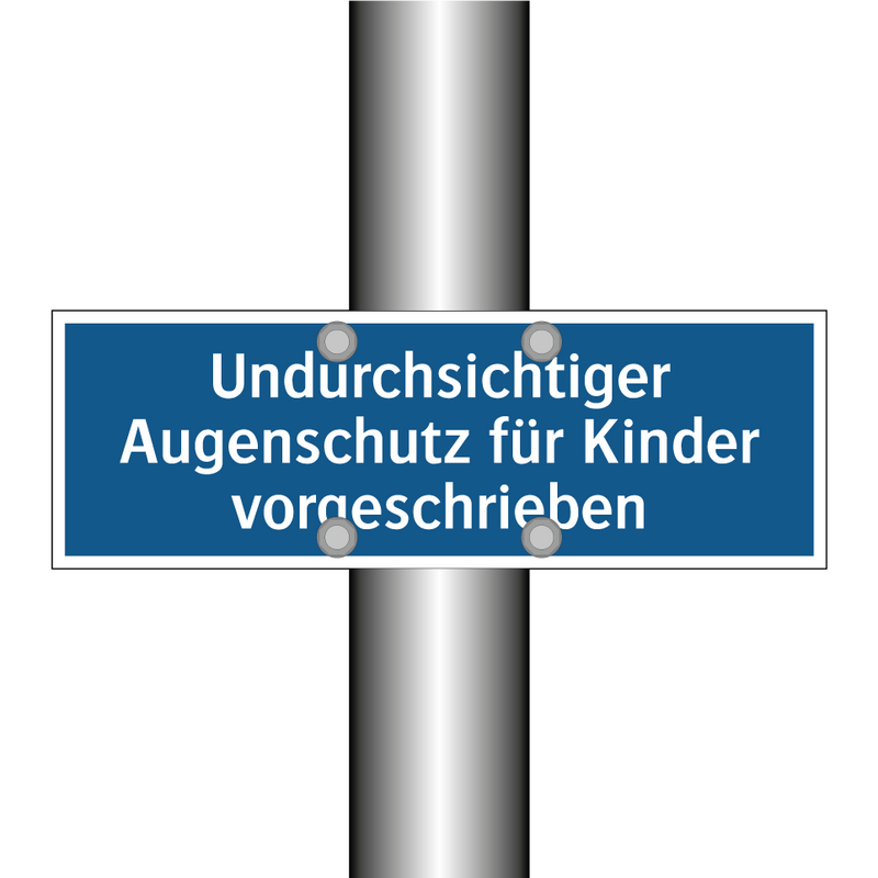 Undurchsichtiger Augenschutz für Kinder vorgeschrieben