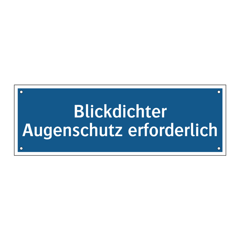 Blickdichter Augenschutz erforderlich