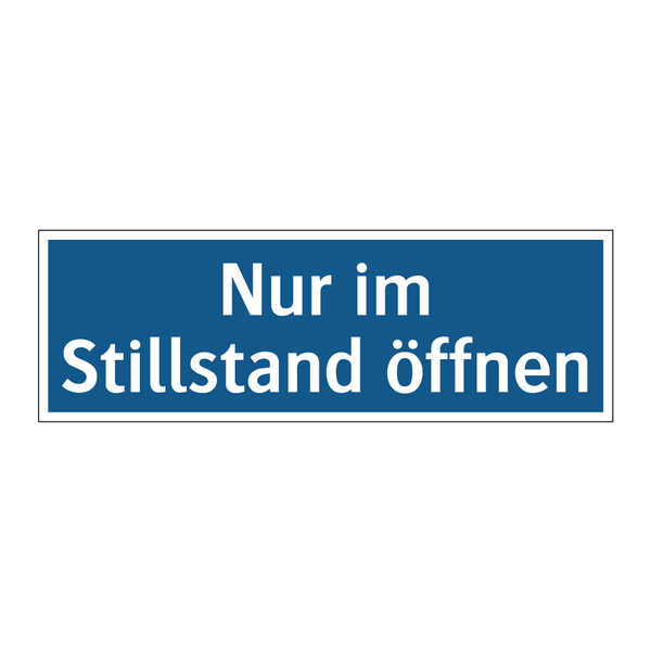 Nur im Stillstand öffnen