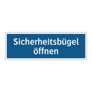 Sicherheitsbügel öffnen