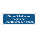 Diesen Schalter vor Beginn der Reparaturarbeiten öffnen.