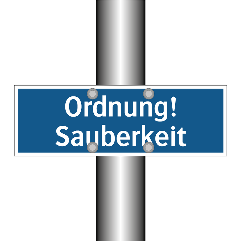 Ordnung! Sauberkeit