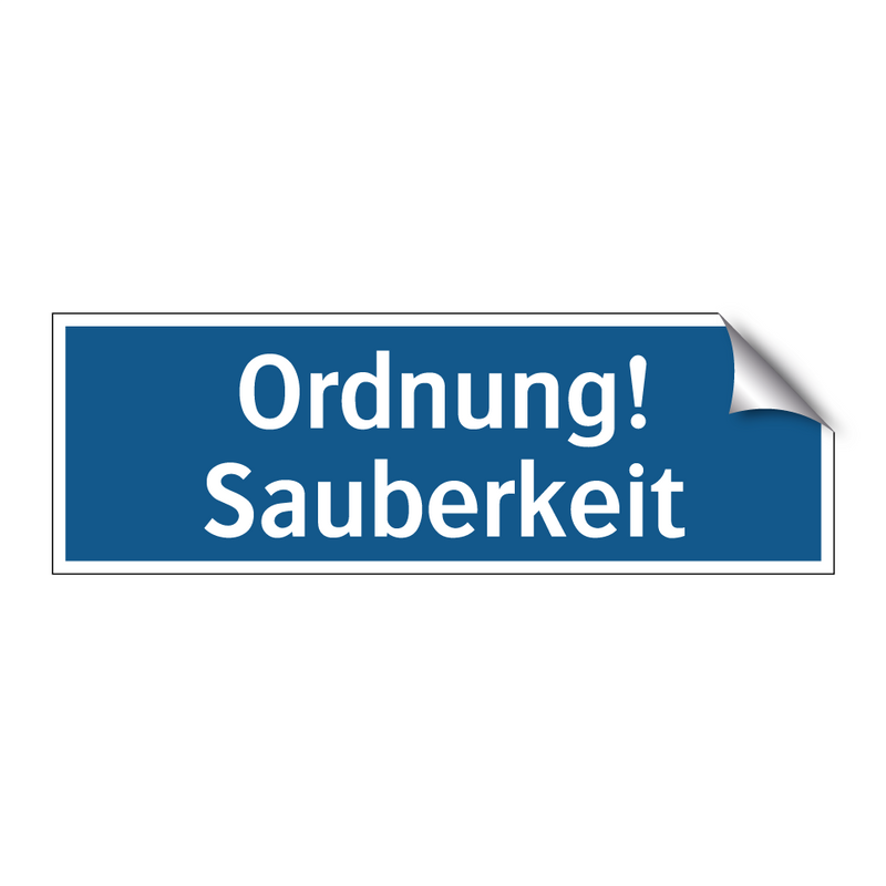 Ordnung! Sauberkeit