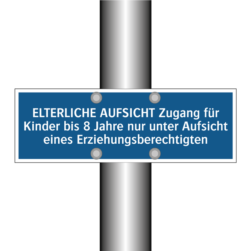 ELTERLICHE AUFSICHT Zugang für Kinder bis 8 Jahre nur unter Aufsicht eines Erziehungsberechtigten