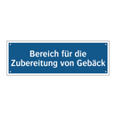 Bereich für die Zubereitung von Gebäck