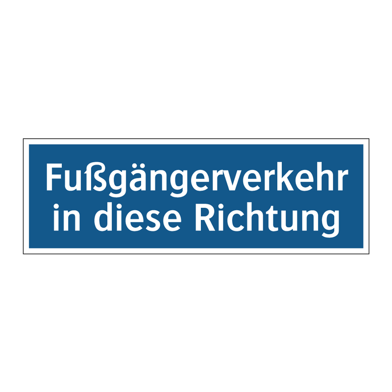 Fußgängerverkehr in diese Richtung