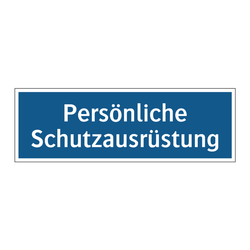 Persönliche Schutzausrüstung