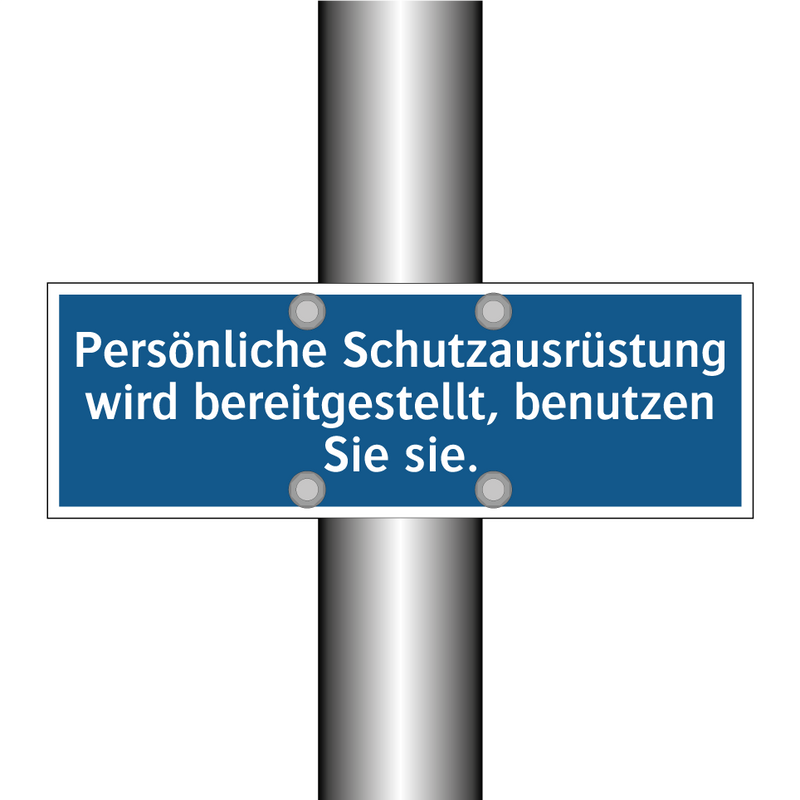 Persönliche Schutzausrüstung wird bereitgestellt, benutzen Sie sie.