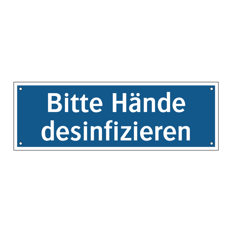 Bitte Hände desinfizieren