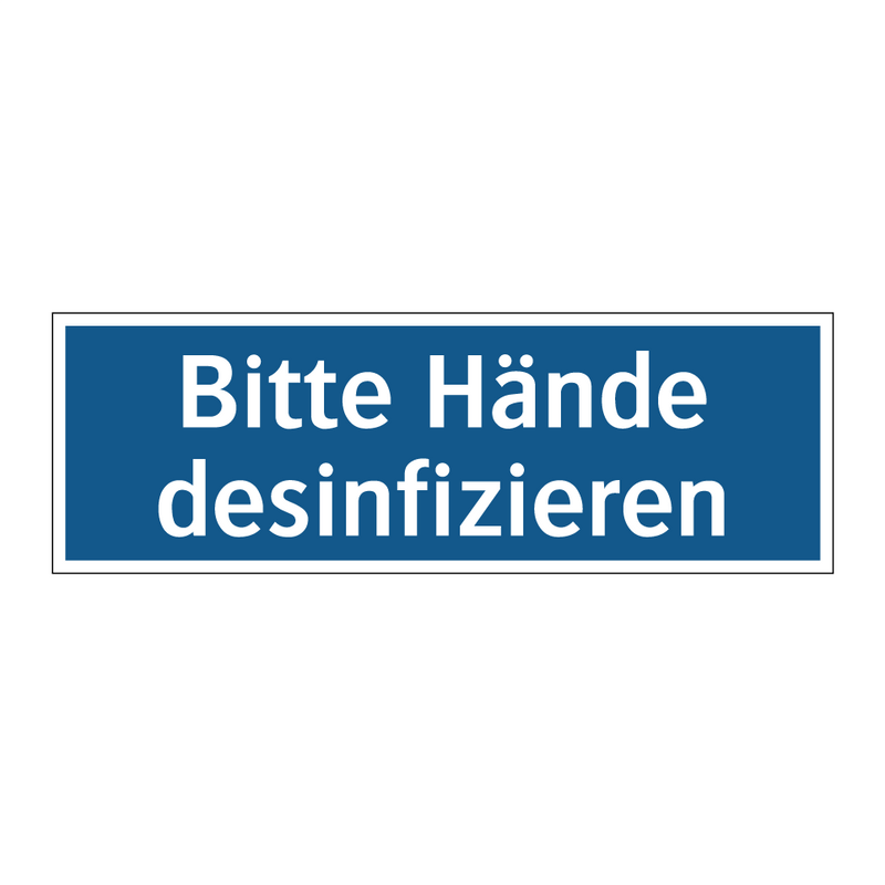 Bitte Hände desinfizieren