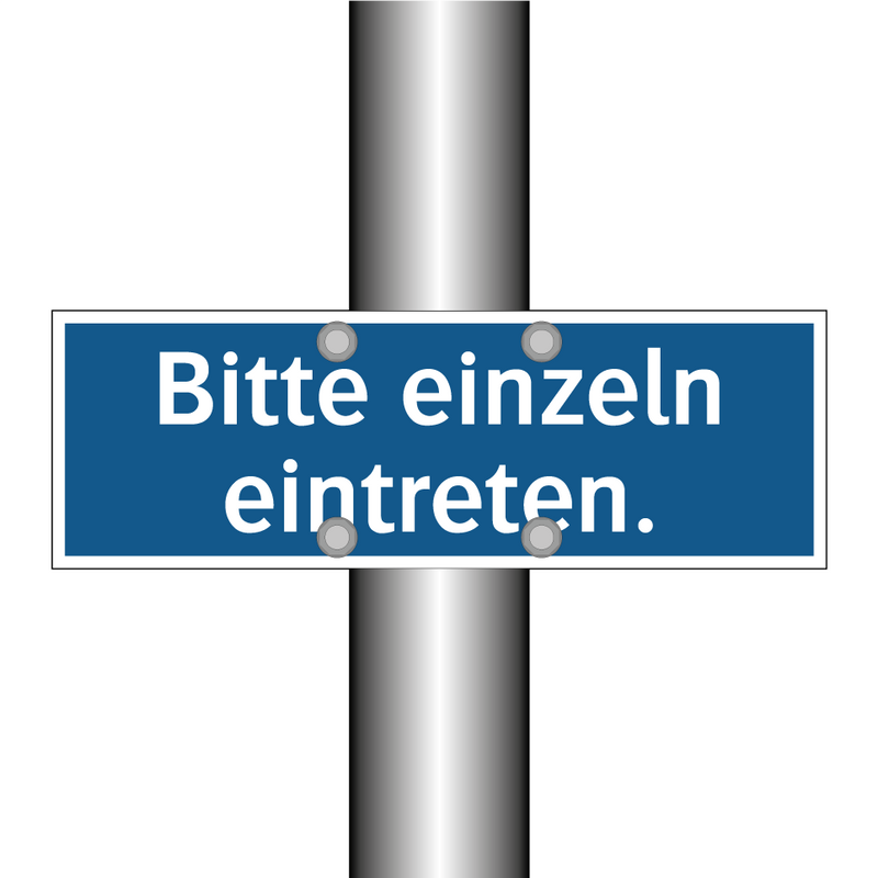 Bitte einzeln eintreten.