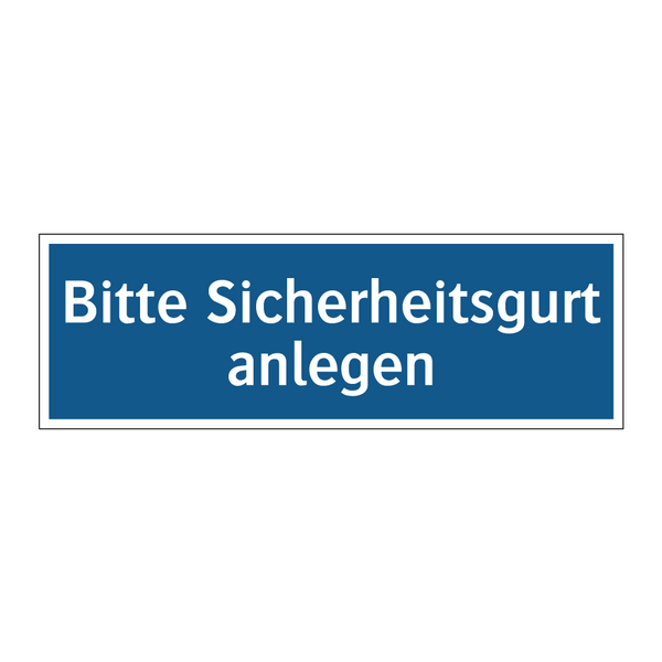 Bitte Sicherheitsgurt anlegen