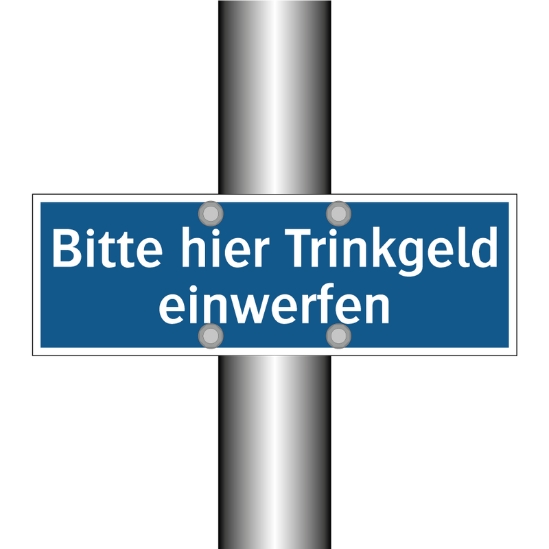 Bitte hier Trinkgeld einwerfen