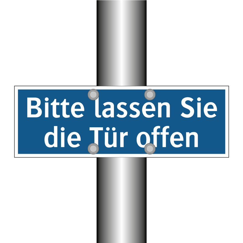 Bitte lassen Sie die Tür offen