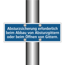 Absturzsicherung erforderlich beim Abbau von Absturzgittern oder beim Öffnen von Gittern.