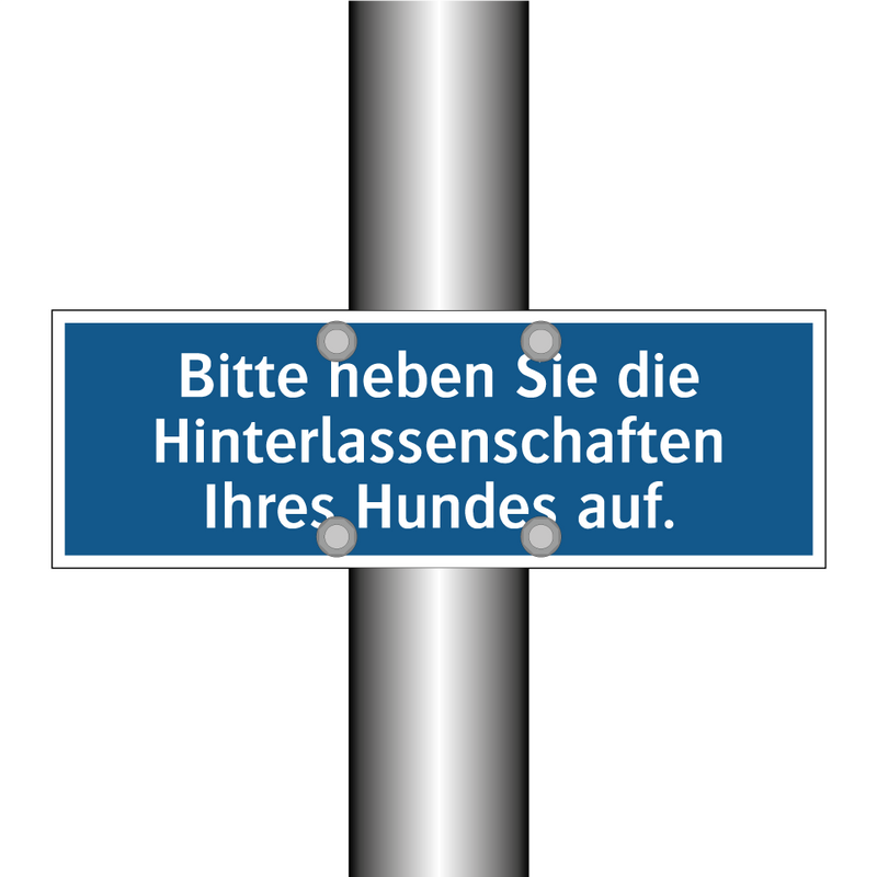Bitte heben Sie die Hinterlassenschaften Ihres Hundes auf.