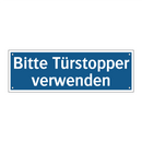 Bitte Türstopper verwenden