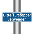 Bitte Türstopper verwenden