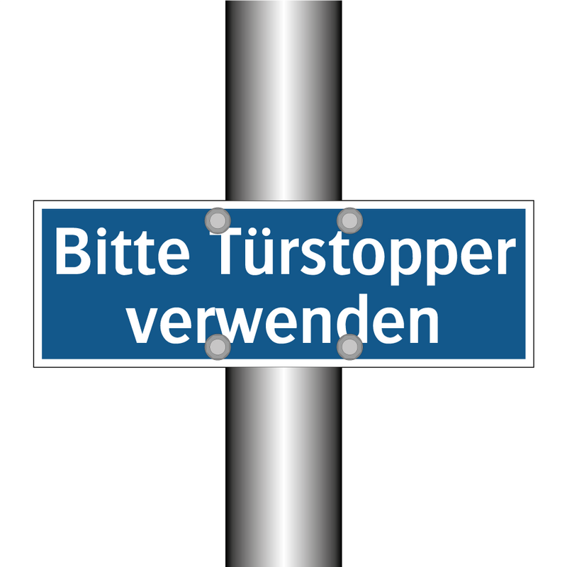 Bitte Türstopper verwenden