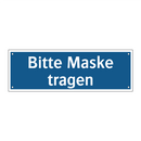 Bitte Maske tragen
