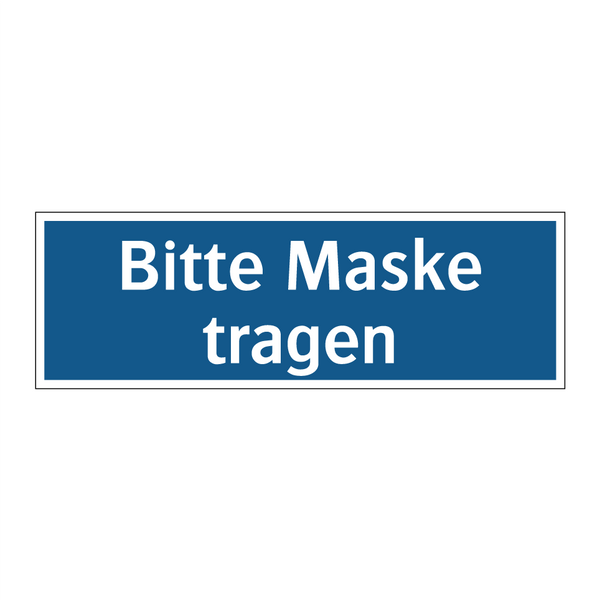 Bitte Maske tragen